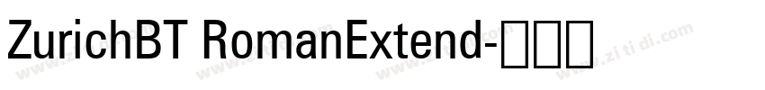 ZurichBT RomanExtend字体转换